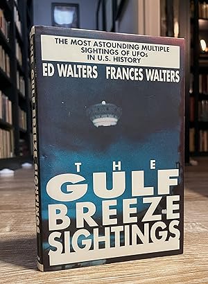 The Gulf Breeze Sightings (1st Printing)