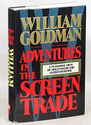 Imagen del vendedor de Adventures in the Screen Trade; A Personal View of Hollywood and Screenwriting a la venta por Evening Star Books, ABAA/ILAB