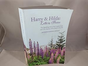 Immagine del venditore per Harry & Hilda: The Sparkling Life of the Lupine Lady and The Professor Who Made It Possible venduto da Friends of the Curtis Memorial Library