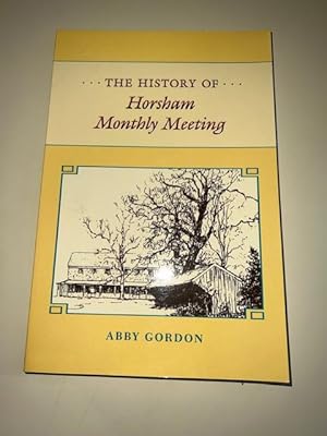 The History of Horsham Monthly Meeting (Signed0