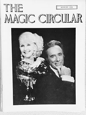 Seller image for The Magic Circular August 1984 (Marvyn and Carol Roy on cover) / Alan Snowden "Backstage" / Edwin A Dawes "A Rich Cabinet of Magical Curiosities" / Enrique Jimenez Martinez "The Mexican Performances of Cavalier Anton Poletti" / Tom Ellis "Circle Concert, May 12th, 1984" / Alan Williams "Monday, May 21st, 1984: David Hemingway (Part 2) Aspects of Magic" / Harry Carson "Tips for Tyros" for sale by Shore Books