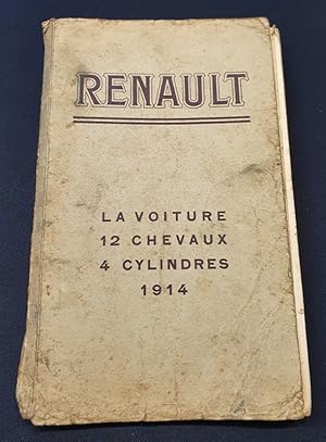 Notice d'Entretien Renault Voiture 12 chevaux 4 cylindre 1914