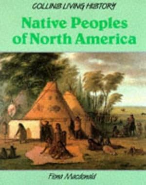 Immagine del venditore per Living History Native People Of North America (Collins Living History S.) venduto da WeBuyBooks 2