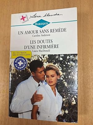 Image du vendeur pour Harlequin N.388 - Un amour sans remde / Les doutes d une infirmiere mis en vente par Dmons et Merveilles