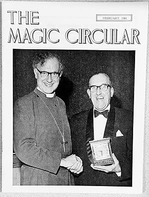 Bild des Verkufers fr The Magic Circular February 1981 (Edward Pearce and the Archbishop of Canterbury on cover) / Alan Snowden "Backstage" / S H Sharpe "Through Magic-Coloured Spectacles" / Edwin A Dawes "A Rich Cabinet of Magical Curiosities" No.72 Thewlis zum Verkauf von Shore Books