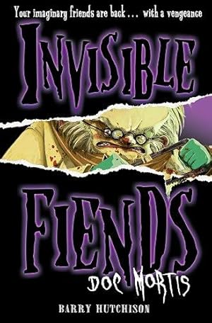 Seller image for Doc Mortis: Book 4 (Invisible Fiends) for sale by WeBuyBooks 2