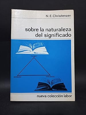 Seller image for SOBRE LA NATURALEZA DEL SIGNIFICADO for sale by Libros de Ultramar Alicante