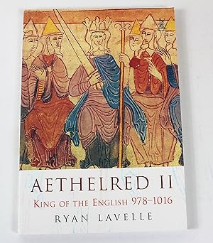Imagen del vendedor de Aethelred II: King of England 978-1016 a la venta por Peak Dragon Bookshop 39 Dale Rd Matlock