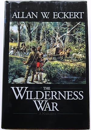 THE WILDERNESS WAR: A NARRATIVE