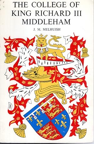 Image du vendeur pour The College of Richard III: Middleham mis en vente par Dorley House Books, Inc.