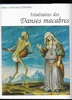 Image du vendeur pour Itinraires des DANSES MACABRES mis en vente par Liseronsblancs