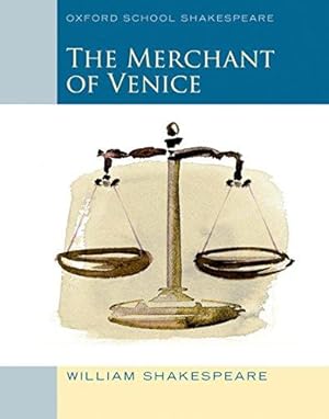 Imagen del vendedor de Oxford School Shakespeare: Merchant of Venice a la venta por WeBuyBooks