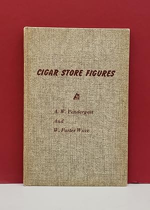 Seller image for Cigar Store Figures in American Folk Art for sale by Moe's Books