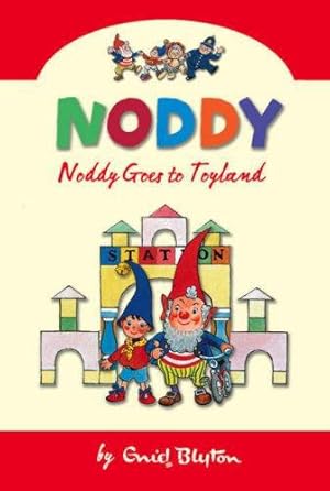 Seller image for Noddy Goes To Toyland (Noddy Classic Collection, Book 1): v. 1 for sale by WeBuyBooks 2