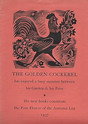 Bild des Verkufers fr The Golden Cockerel has enjoyed a busy summer between his Garden & his Press - His new books constitute the Fine Flower of the Autumn List 1937 [Folder containing a Subscription Form, Christmas Card Selection and Four Prospectuses] zum Verkauf von The Bookshop at Beech Cottage