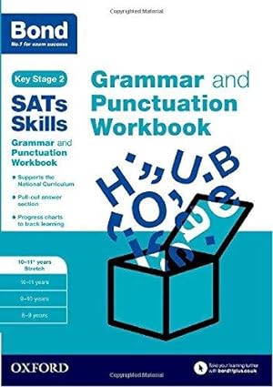 Bild des Verkufers fr Grammar and Punctuation Workbook: 10-11+ years Stretch (Bond SATs Skills) zum Verkauf von WeBuyBooks