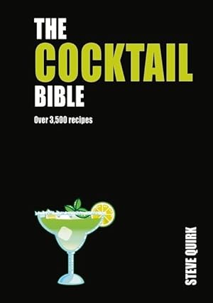 Bild des Verkufers fr Cocktail Bible: Over 3,500 Recipes zum Verkauf von moluna