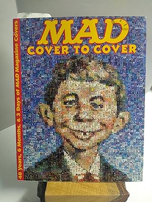 Image du vendeur pour MAD - Cover to Cover: 48 Years, 6 Months, & 3 Days of MAD Magazine Covers mis en vente par Prairie Home Books