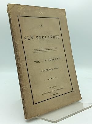 THE NEW ENGLANDER, Volume X: New Series - Volume IV, 1852