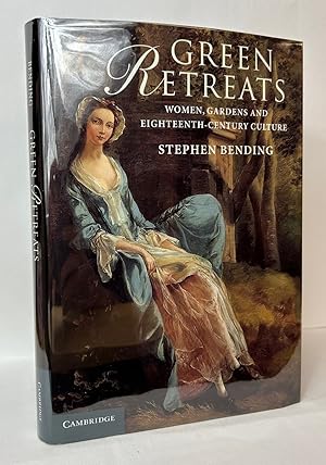 Green Retreats: Women, Gardens and Eighteenth-Century Culture