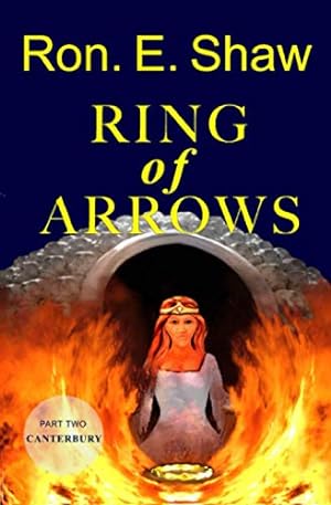 Seller image for RING of ARROWS: Part Two. Canterbury. for sale by WeBuyBooks 2