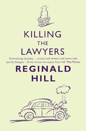 Image du vendeur pour Killing the Lawyers: Book 3 (Joe Sixsmith) mis en vente par WeBuyBooks 2