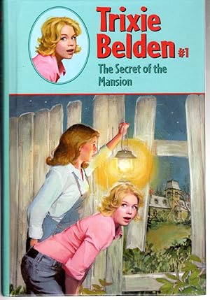 Bild des Verkufers fr Trixie Belden and the Secret of the Mansion (#1 in series) zum Verkauf von Dorley House Books, Inc.