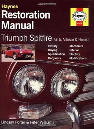 Bild des Verkufers fr Triumph Spitfire, GT6, Vitesse and Herald Restoration Manual: Bk. H867 (Haynes Restoration Manuals) zum Verkauf von WeBuyBooks