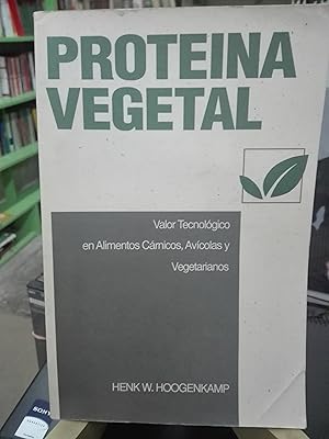 Immagine del venditore per Protena vegetal - Valor tecnolgico en alimentos crnicos, avcolas y vegetarianos venduto da Librera El Pez Volador