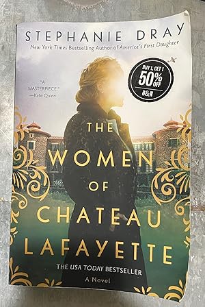 Seller image for The Women of Chateau Lafayette for sale by PAPPINFUSS Books