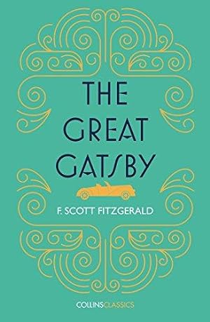 Bild des Verkufers fr THE GREAT GATSBY: Scott F. Fitzgerald (Collins Classics) zum Verkauf von WeBuyBooks 2