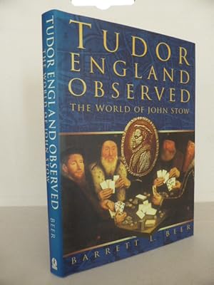 Tudor England Observed: The World of John Stow