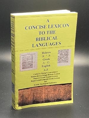 Bild des Verkufers fr A Concise Lexicon to the Biblical Languages zum Verkauf von Furrowed Brow Books, IOBA