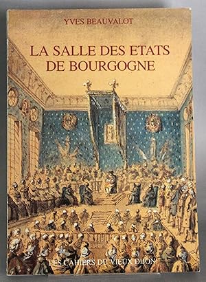 Seller image for La Salle Des Etats De Bourgogne for sale by Courtney McElvogue Crafts& Vintage Finds