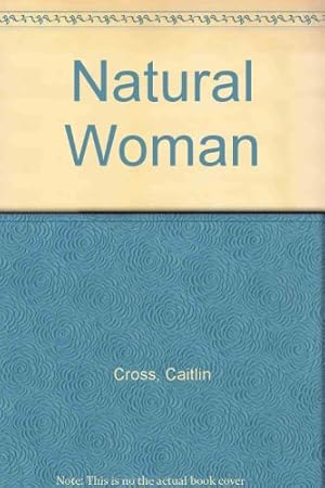 Seller image for Natural Woman for sale by WeBuyBooks 2