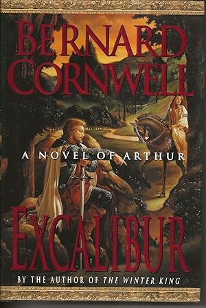 Seller image for Excalibur: a Novel of Arthur (Warlord Chronicles) for sale by Alan Newby