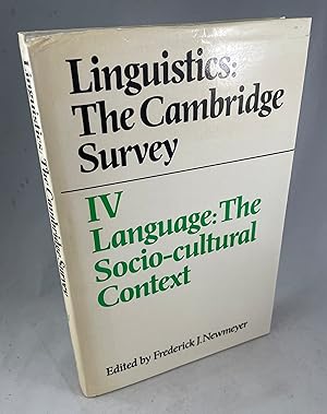 Seller image for Linguistics: The Cambridge Survey - Volume IV Language: The Socio-cultural Context for sale by Lost Paddle Books, IOBA