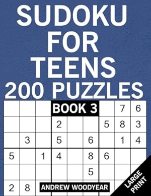 Seller image for Sudoku for Teens: 200 Puzzles: Volume 3 (Sudoku Puzzle Books For Teens) for sale by WeBuyBooks 2