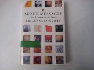 Imagen del vendedor de Mixed Messages: Our Breasts in Our Lives a la venta por WeBuyBooks 2