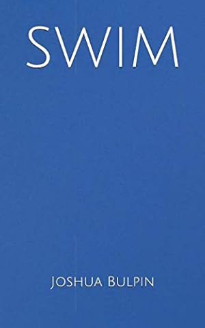 Seller image for SWIM: a story of feeling for sale by WeBuyBooks 2