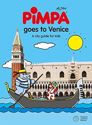 Seller image for La Pimpa books: Venice for kids. A city guide with Pimpa for sale by WeBuyBooks 2