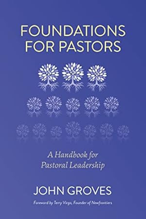 Bild des Verkufers fr Foundations for Pastors zum Verkauf von WeBuyBooks 2