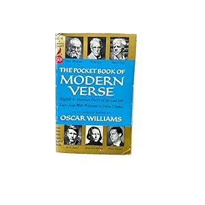 Seller image for THE POCKET BOOK OF MODERN VERSE. ENGLISH AND AMERICAN POETRY OF THE LAST HUNDRED YEARS FROM WALT WHITMAN TO DYLAN THOMAS. for sale by Nostalgie Salzburg