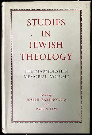 STUDIES IN JEWISH THEOLOGY: THE ARTHUR MAMORSTEIN MEMORIAL VOLUME