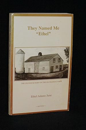 Imagen del vendedor de They Named Me "Ethel" a la venta por Books by White/Walnut Valley Books