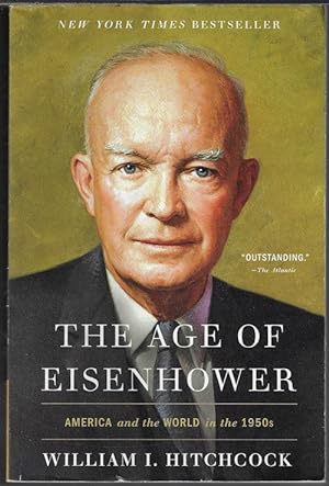 Seller image for THE AGE OF EISENHOWER; America and the World in the 1950s for sale by Books from the Crypt