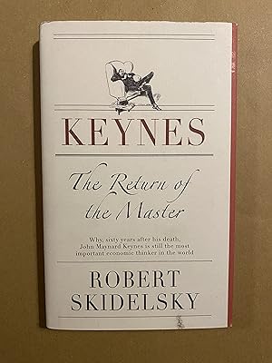 Immagine del venditore per Keynes: The Return of the Master venduto da BBBooks