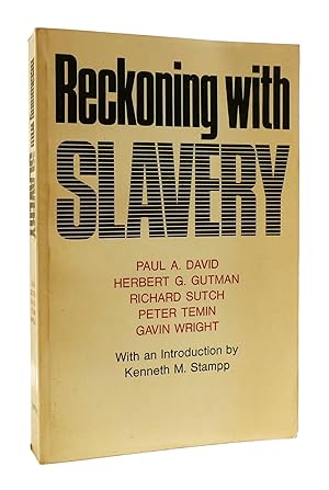 Seller image for RECKONING WITH SLAVERY for sale by Rare Book Cellar