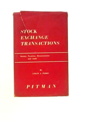 Bild des Verkufers fr Stock Exchange Transactions. Income, Taxation, Documentation And Audit zum Verkauf von World of Rare Books
