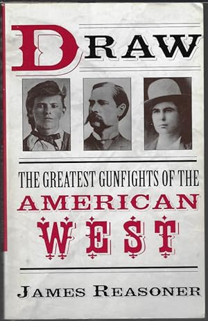 Seller image for DRAW; The Greatest Gunfights of the American West for sale by Books from the Crypt